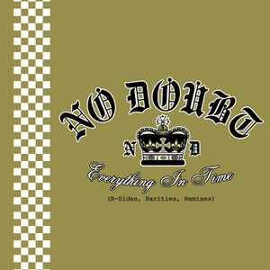 No Doubt – Everything In Time (B-Sides, Rarities, Remixes), CD