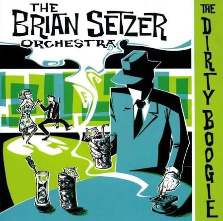 The Brian Setzer Orchestra -- The Dirty Boogie, CD