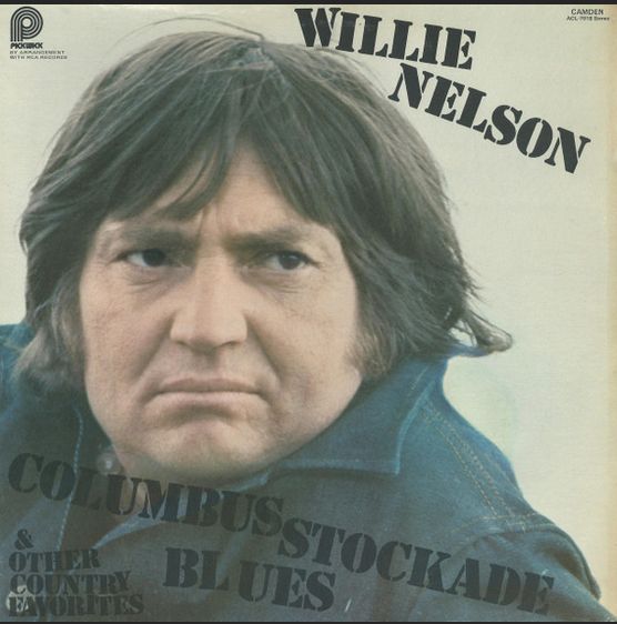 Willie Nelson – "Columbus Stockade Blues" And Other Country Favorites (G), Vinyl
