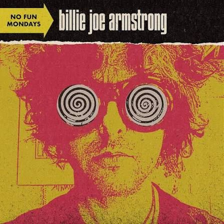 Billie Joe Armstrong - No Fun Mondays, Vinyl (NEW)