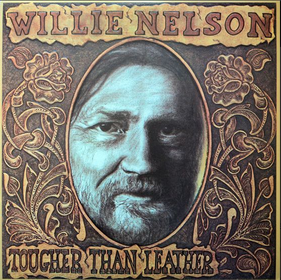 Willie Nelson – Tougher Than Leather (G), Vinyl