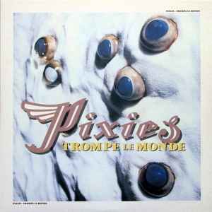 Pixies – Trompe Le Monde (VG), Vinyl
