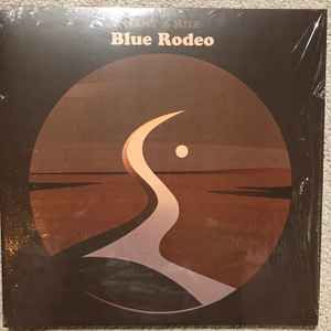 Blue Rodeo – Many A Mile (NM) (Factory Sealed), Vinyl