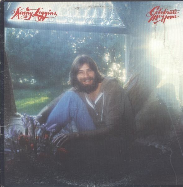 Kenny Loggins – Celebrate Me Home (F), Vinyl