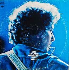 Bob Dylan – Bob Dylan's Greatest Hits Volume II (Missing Record 2) (G), Vinyl