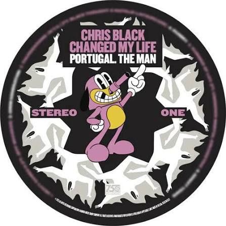 Portugal. The Man – Chris Black Changed My Life (Picture Disc, Limited Edition), Vinyl (NEW)