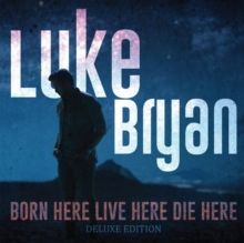 Luke Bryan - Born Here Live Here Die Here (Deluxe Edition, 2LP, Blue Vinyl), Vinyl (NEW)