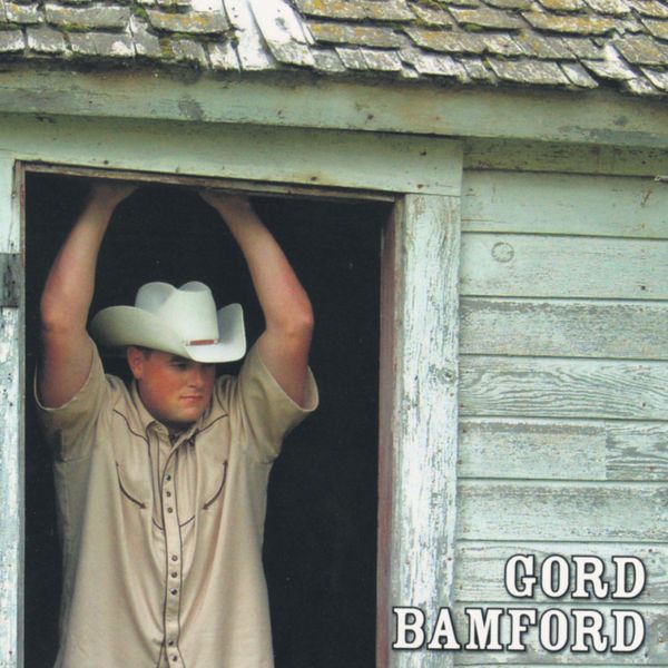 Gord Bamford – Life Is Good, CD