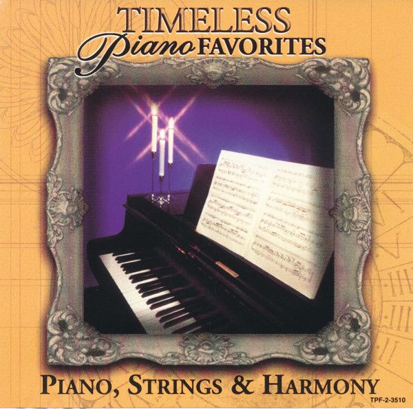 The 101 Strings Orchestra – Timeless Piano Favorites (Piano, Strings &amp; Harmony), CD