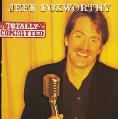 Jeff Foxworthy - Totally Commited, CD