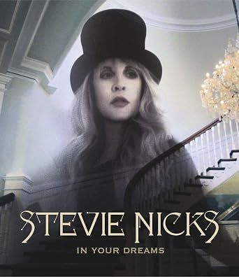 Stevie Nicks - In Your Dreams, DVD
