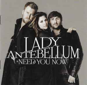 Lady Antebellum - Need You Now, CD