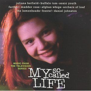 Various – My So-Called Life - Music From The Television Series, CD