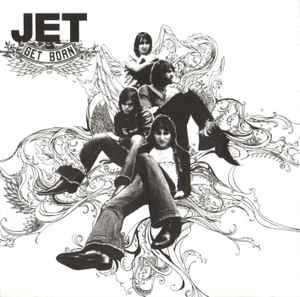 Jet - Get Born, CD