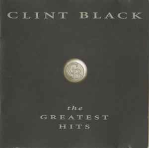 Clint Black - The Greatest Hits, CD
