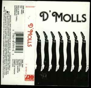 D' Molls – D' Molls, Cassette