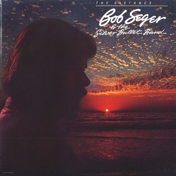 Bob Seger &amp; The Silver Bullet Band – The Distance (G), Vinyl