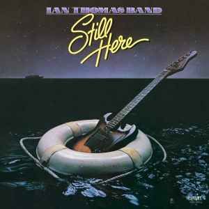 Ian Thomas Band - Still Here (VG), Vinyl