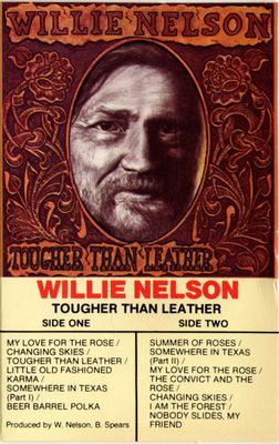 Willie Nelson – Tougher Than Leather, Cassette