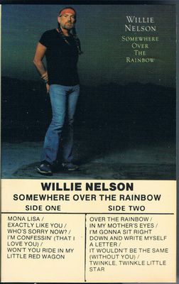 Willie Nelson – Somewhere Over The Rainbow, Cassstte