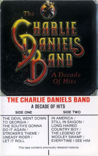 The Charlie Daniels Band – A Decade Of Hits, Cassette