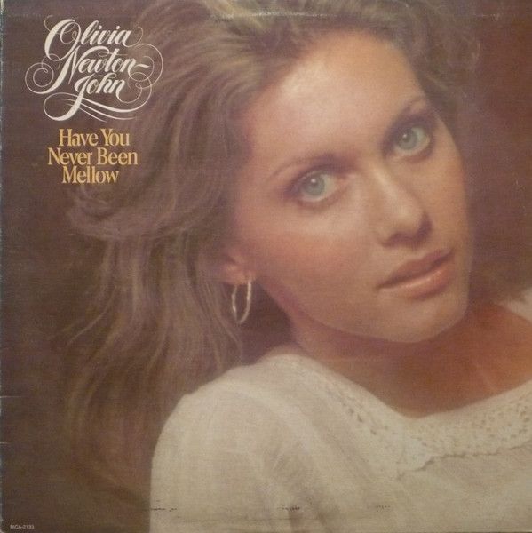 Olivia Newton-John - Have You Never Been Mellow (G), Vinyl