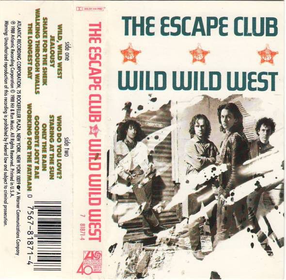 The Escape Club – Wild Wild West, Cassette