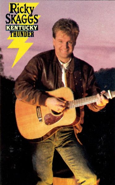 Ricky Skaggs – Kentucky Thunder, Cassette