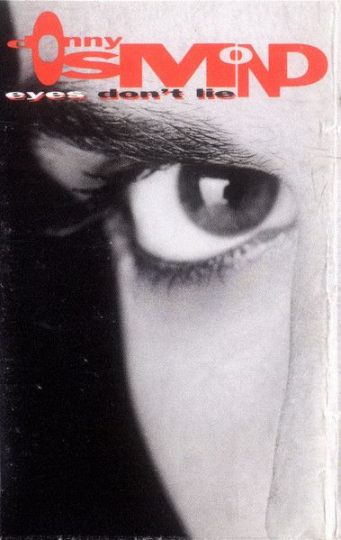 Donny Osmond – Eyes Don't Lie, Cassette
