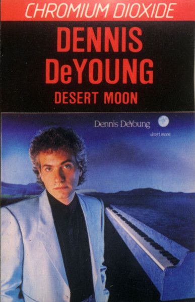 Dennis DeYoung – Desert Moon, Cassette