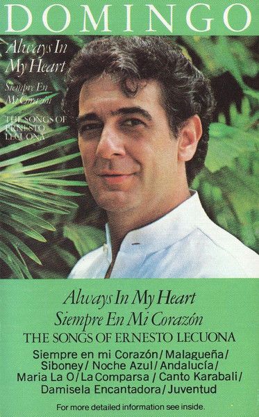 Domingo – Always In My Heart = Siempre En Mi Corazón - The Songs Of Ernesto Lecuona, Cassette