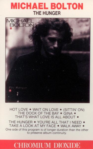 Michael Bolton – The Hunger, Cassette