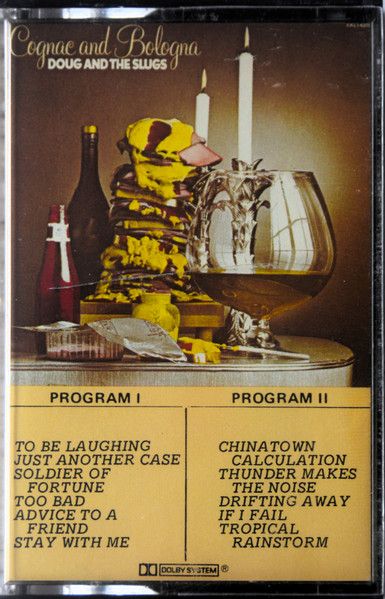 Doug And The Slugs – Cognac And Bologna, Cassette