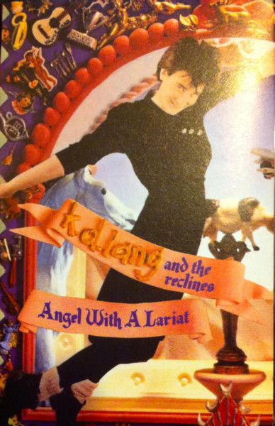 K.D. Lang And The Reclines – Angel With A Lariat, Cassette