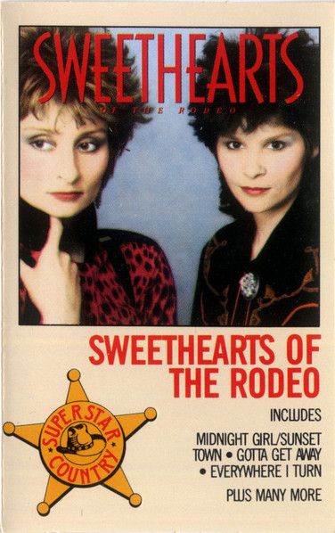 Sweethearts Of The Rodeo – Sweethearts Of The Rodeo, Cassette