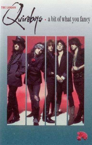 The London Quireboys – A Bit Of What You Fancy, Cassette