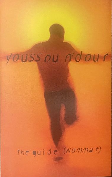 Youssou N'Dour – The Guide (Wommat), Cassette