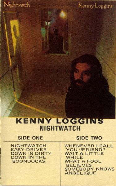 Kenny Loggins – Nightwatch, Cassette