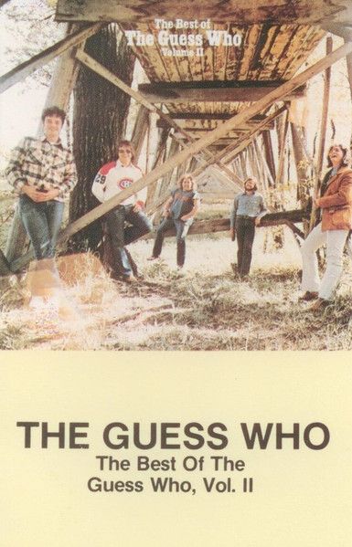 The Guess Who – The Best Of The Guess Who Volume II, Cassette