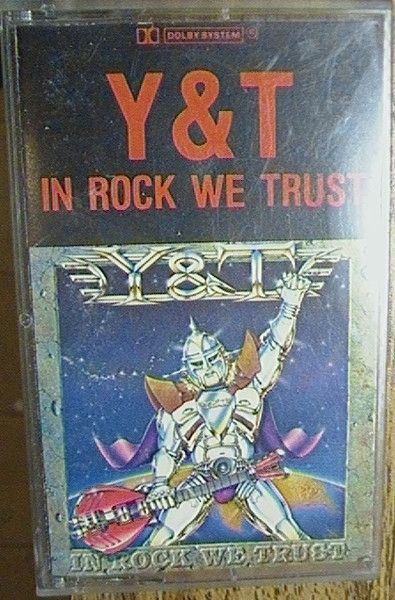 Y &amp; T – In Rock We Trust, Cassette