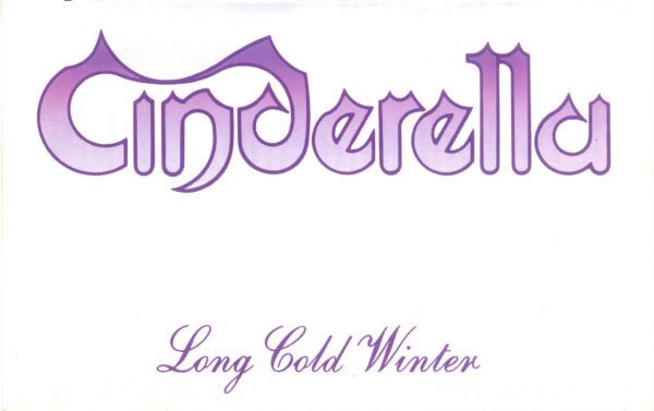 Cinderella – Long Cold Winter, Cassette