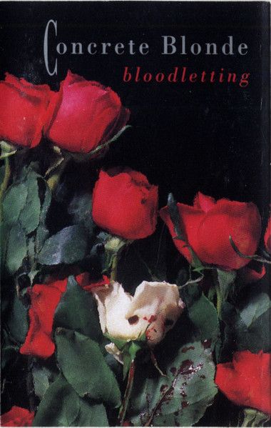 Concrete Blonde – Bloodletting, Cassette