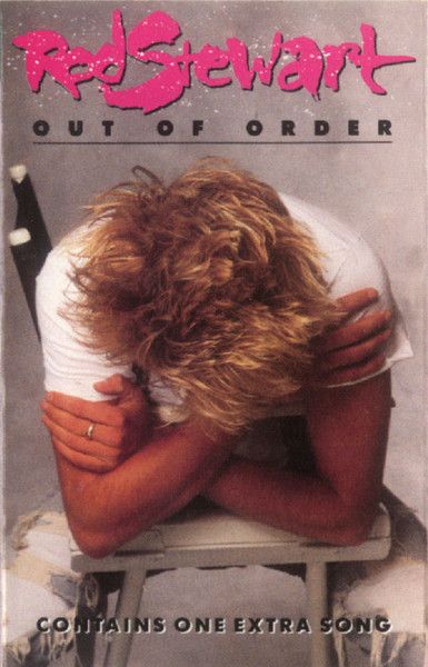 Rod Stewart – Out Of Order, Cassette