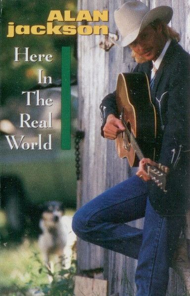 Alan Jackson – Here In The Real World, Cassette