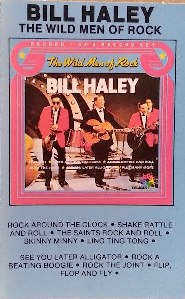 Bill Haley – The Wild Men Of Rock, Cassette