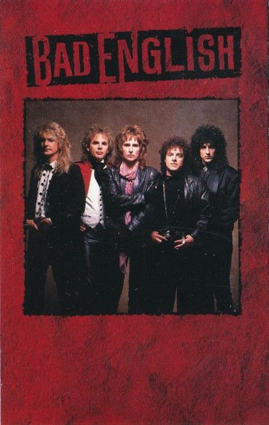Bad English – Bad English, Cassette