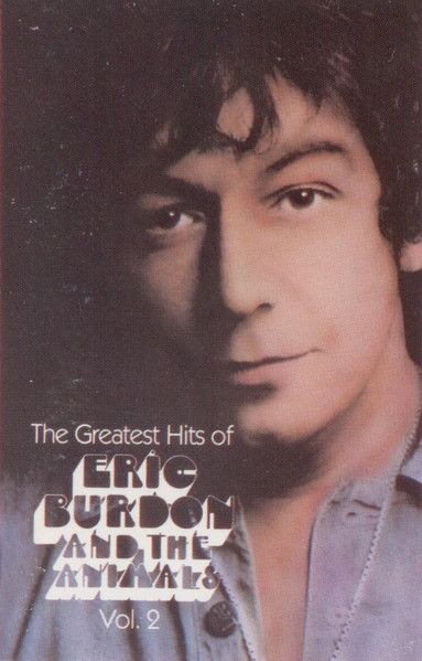Eric Burdon &amp; The Animals – The Greatest Hits Of Eric Burdon And The Animals Vol. 2, Cassette