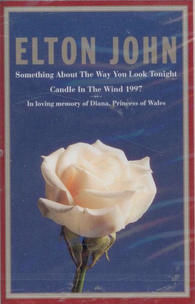 Elton John – Something About The Way You Look Tonight / Candle In The Wind 1997, Cassette