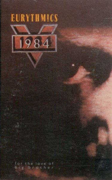 Eurythmics – 1984 (For The Love Of Big Brother), Cassette