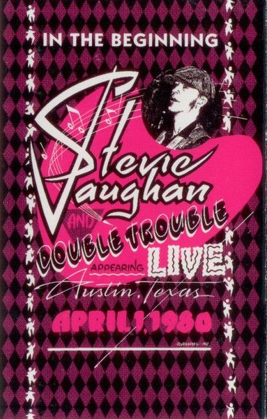 Stevie Vaughan And Double Trouble – In The Beginning, Cassette